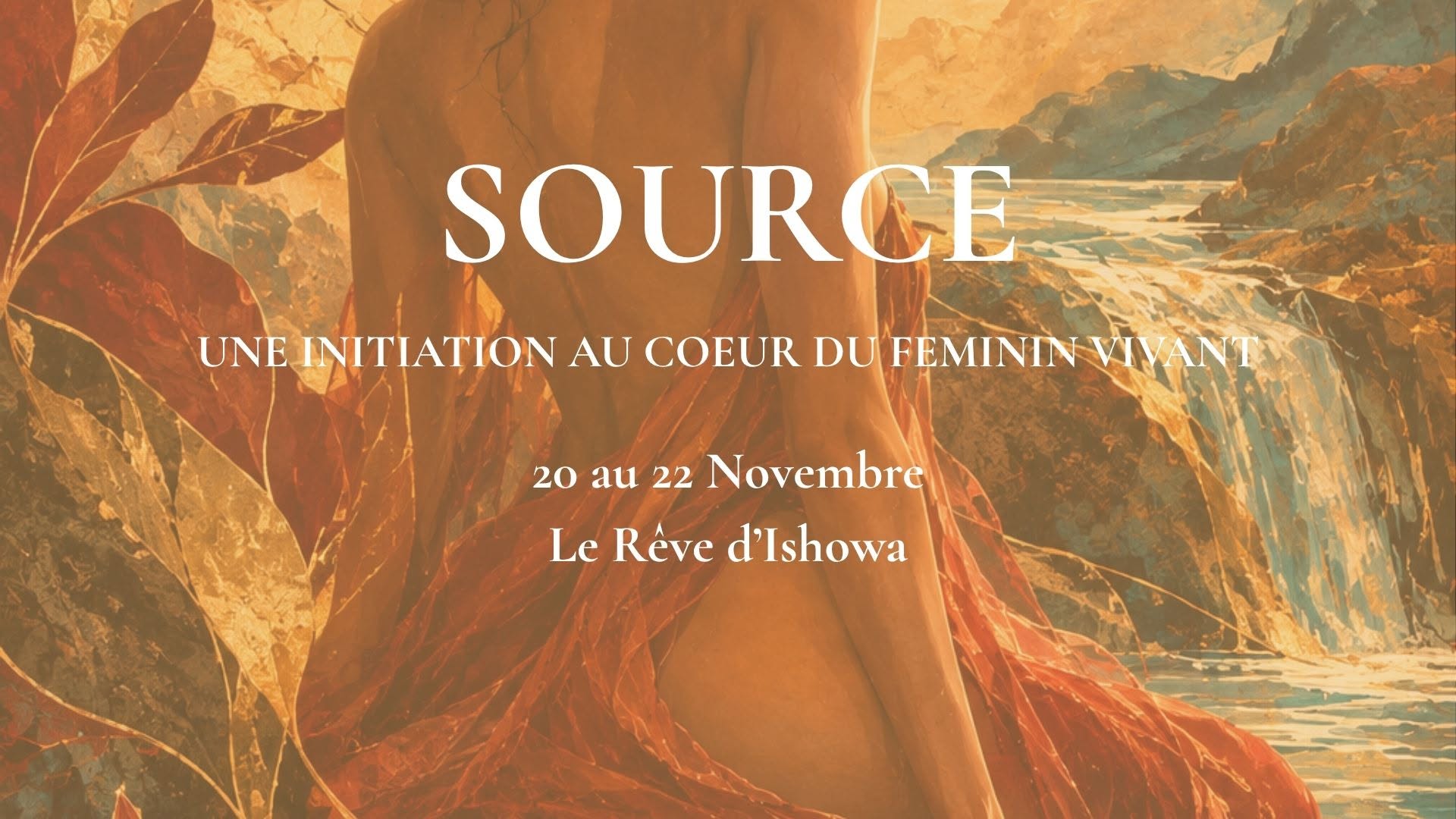 Source : une initiation au coeur du féminin vivant avec Mélanie Rose Mulazzi.